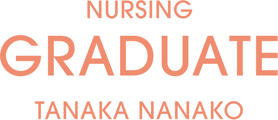 NURSING GRADUATE TANAKA NANAKO